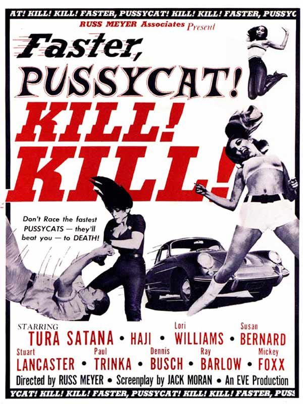 affiche du film Faster, Pussycat! Kill! Kill!
