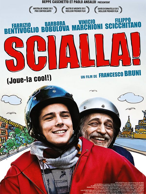 affiche du film Scialla! (Stai sereno)
