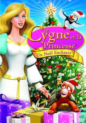 affiche du film Le Cygne et la Princesse 4 : Un Noël enchanté