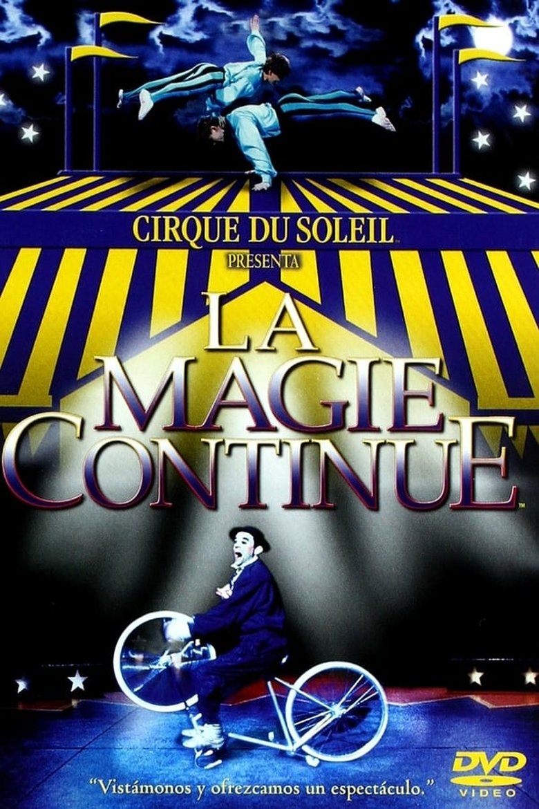 affiche du film Cirque du Soleil: La Magie Continue