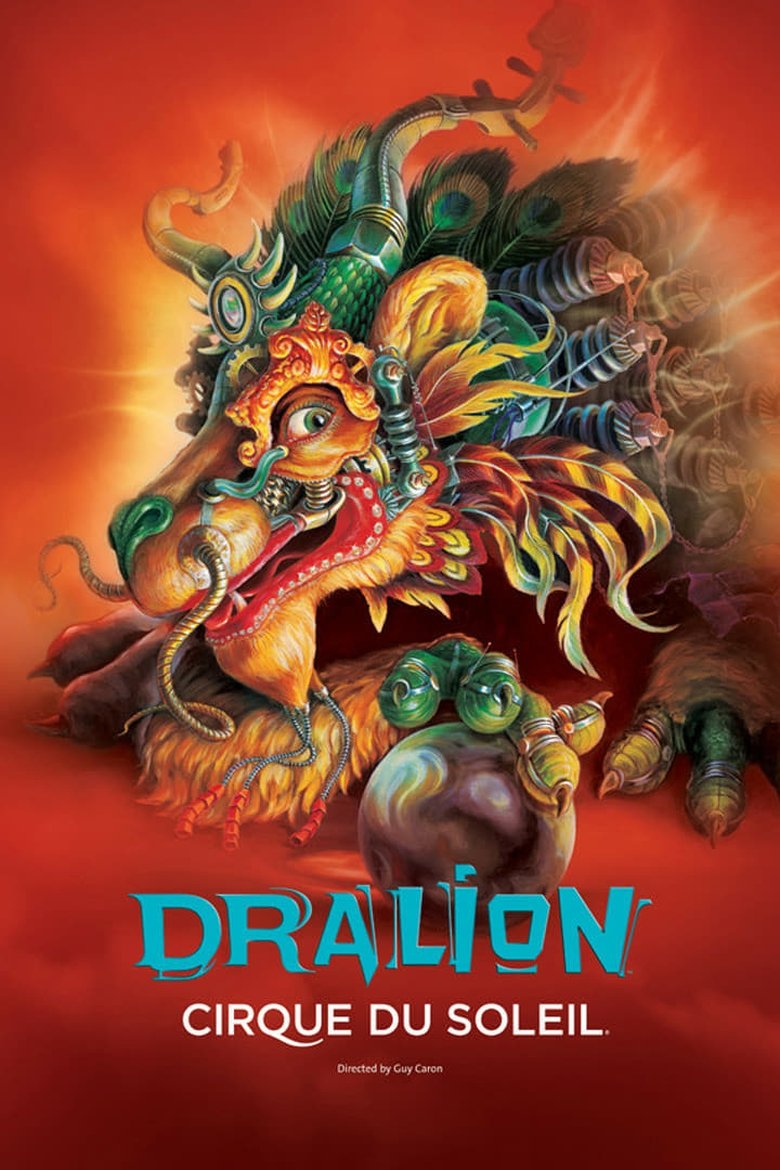 affiche du film Cirque du Soleil: Dralion