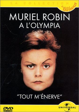 affiche du film Muriel Robin: Tout m'énerve (Olympia)