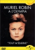 Muriel Robin: Tout m'énerve (Olympia)