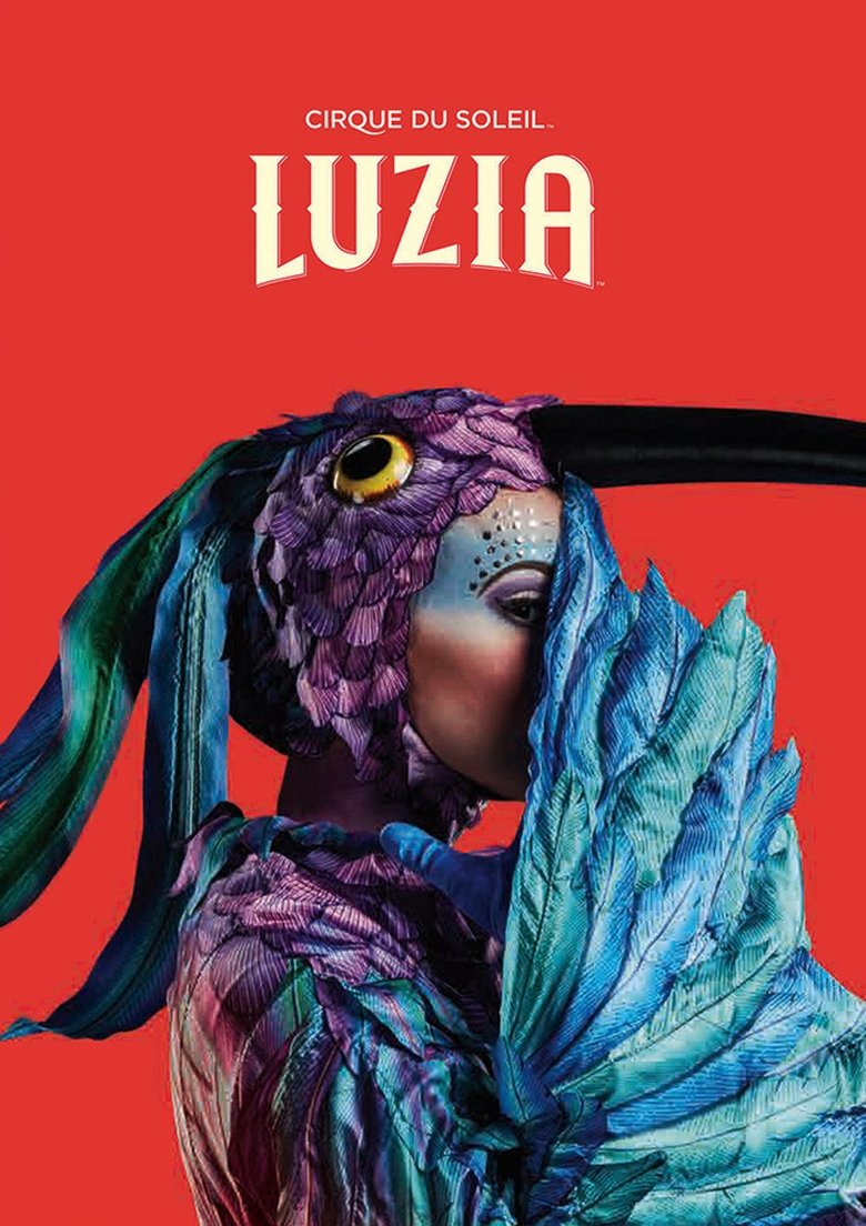 affiche du film Cirque du Soleil: Luzia