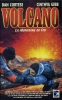 Volcano : La montagne de feu (Volcano: Fire on the Mountain)