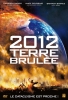 2012 : Terre brûlée (Scorched)