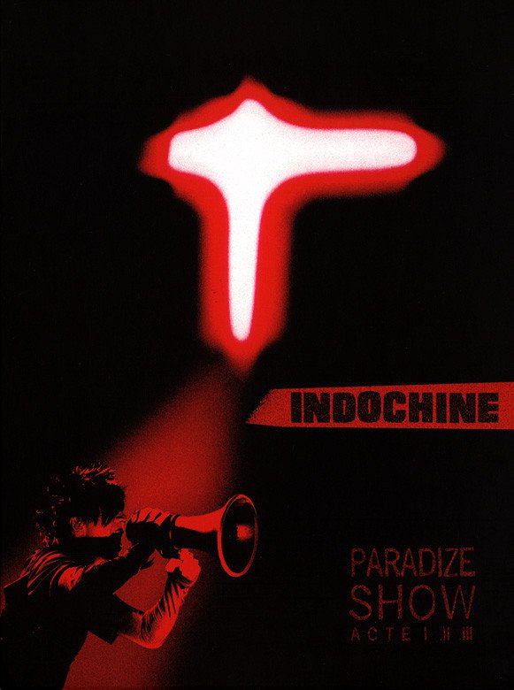 affiche du film Indochine : Paradize Show