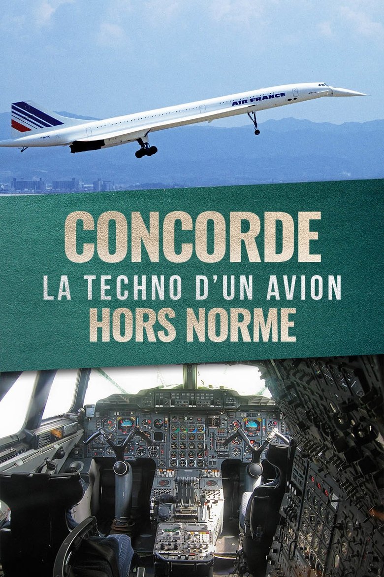 affiche du film Concorde : La Techno d'un avion hors norme