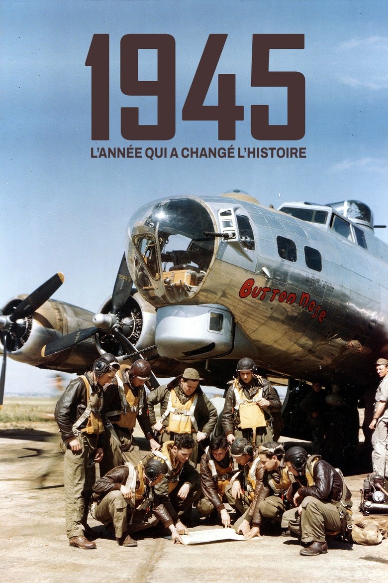 affiche du film 1945, l'année qui a changé l'Histoire