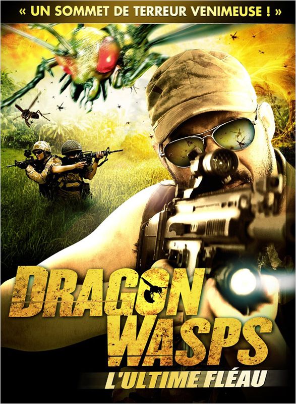 affiche du film Dragon Wasps: L'ultime fléau