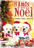 3 Amis pour Noël (A Golden Christmas 2: The Second Tail)
