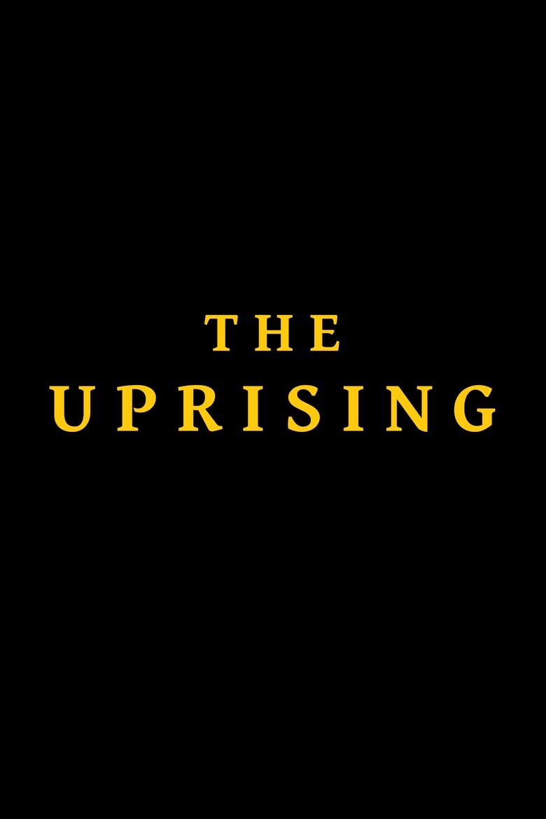 affiche du film The Uprising