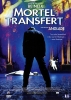 Mortel transfert