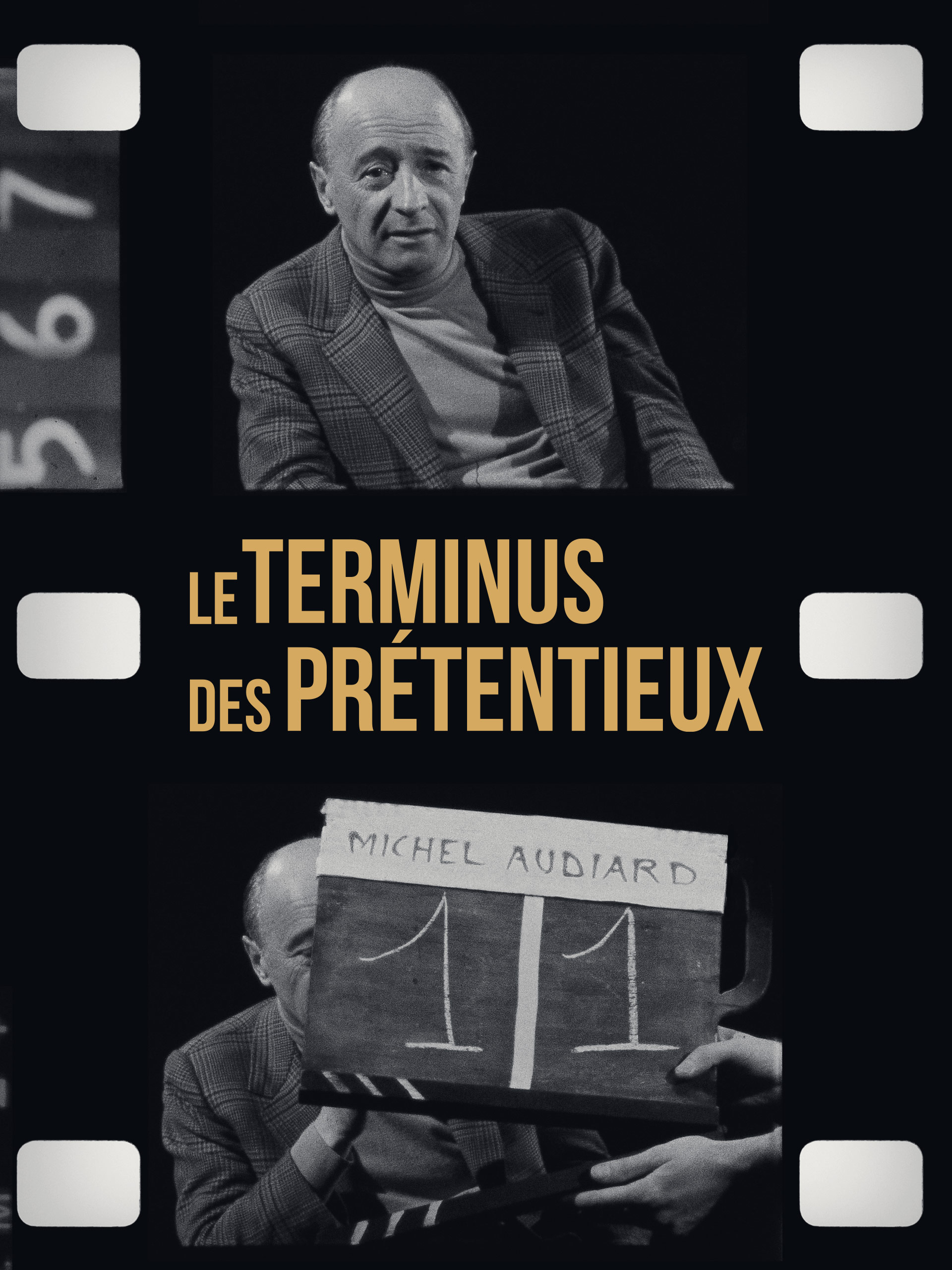 affiche du film Michel Audiard, Le Terminus Des Prétentieux