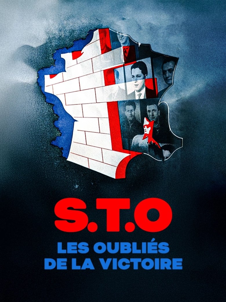 affiche du film S.T.O. Les oubliés de la victoire