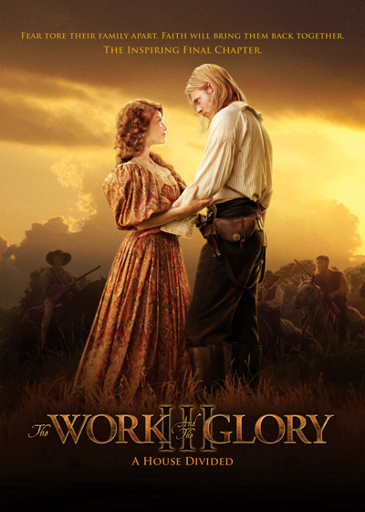 affiche du film The Work and the Glory III: A House Divided