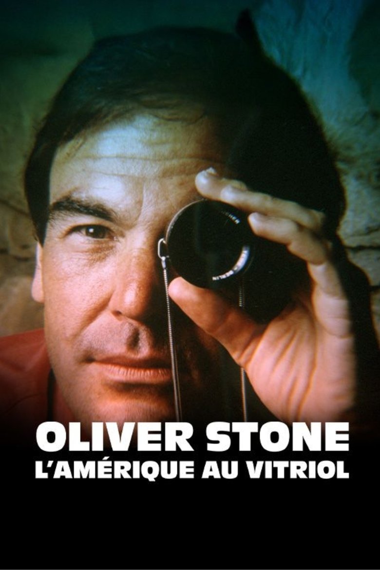 affiche du film Oliver Stone, l'Amérique au vitriol