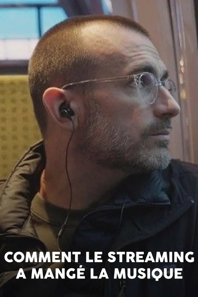 affiche du film Comment le streaming a mangé la musique