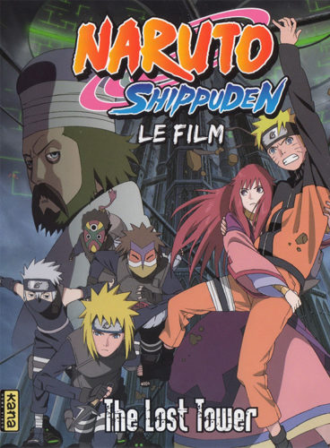 affiche du film Naruto Shippuden 4 : La tour perdue