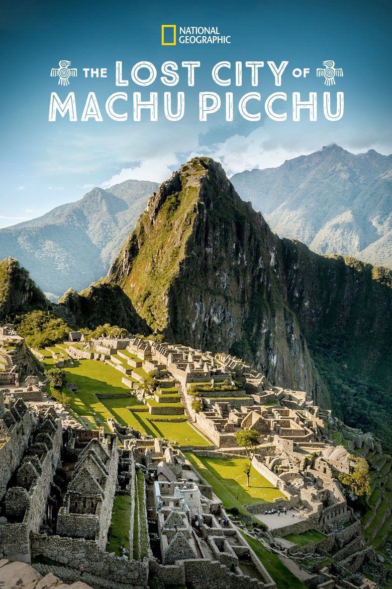 affiche du film The Lost City Of Machu Picchu