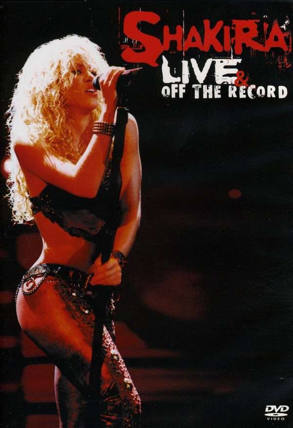 affiche du film Shakira: Live & Off The Record (Tour of the Mongoose)