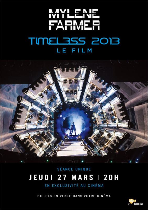 affiche du film Mylène Farmer: Timeless 2013, Le Film
