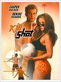 affiche du film Kill Shot