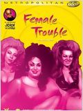 affiche du film Female Trouble
