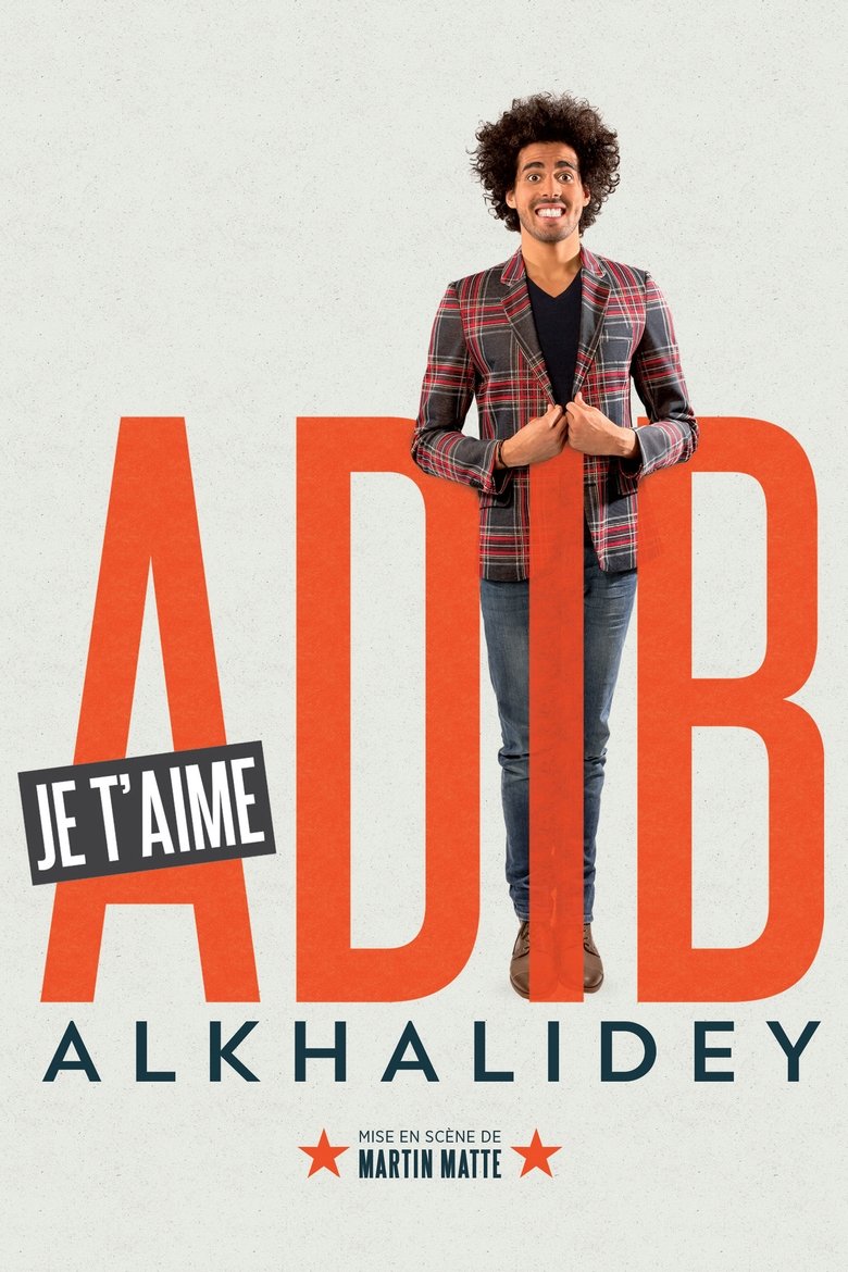 affiche du film Adib Alkhalidey : Je t'aime