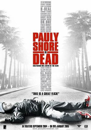 affiche du film Pauly Shore est mort