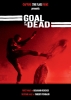 Goal of the dead : Première mi-temps