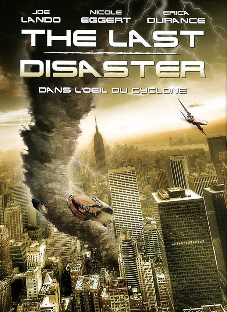 affiche du film The Last Disaster: Dans l’œil du cyclone