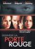 Pour quelques minutes de bonheur (Behind the Red Door)