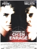 Comme un chien enragé (At Close Range)