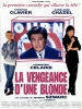 La vengeance d'une blonde
