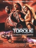 Torque, la route s'enflamme (Torque)