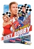 Ricky Bobby, roi du circuit (Talladega Nights: The Ballad of Ricky Bobby)