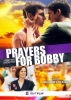 Bobby : Seul contre tous (Prayers for Bobby)