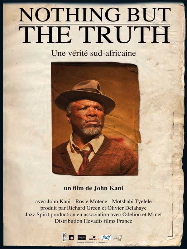 affiche du film Nothing But the Truth, une vérité sud-africaine