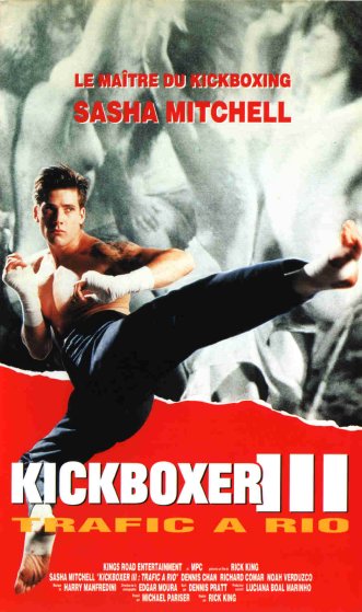 affiche du film Kickboxer 3 : Trafic à Rio