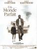Un monde parfait (A Perfect World)