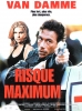 Risque maximum (Maximum Risk)