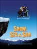 Snow, Sex and Sun (Out Cold)
