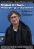 Michel Onfray, philosophe ici et maintenant
