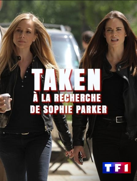 affiche du film Taken : À la recherche de Sophie Parker