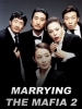 Marrying the Mafia 2 : Enemy-in-Law (Gamunui Youngkwang II)