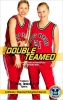 Double Équipe (Double Teamed)