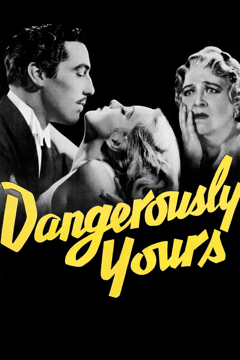 affiche du film Dangerously Yours