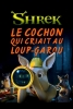 Le cochon qui criait au loup-garou (The Pig Who Cried Werewolf)