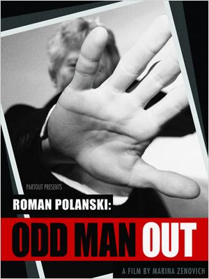 affiche du film Roman Polanski: un homme traqué
